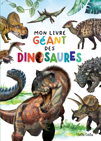 Mon livre géant des dinosaures | Ferland-Globensky, Joanie
