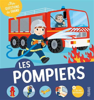 Mes questions de grand - Les pompiers | Bourset, Carole