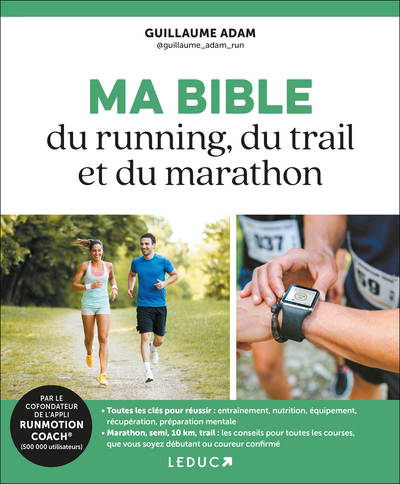 Ma bible du running, du trail et du marathon | Adam, Guillaume