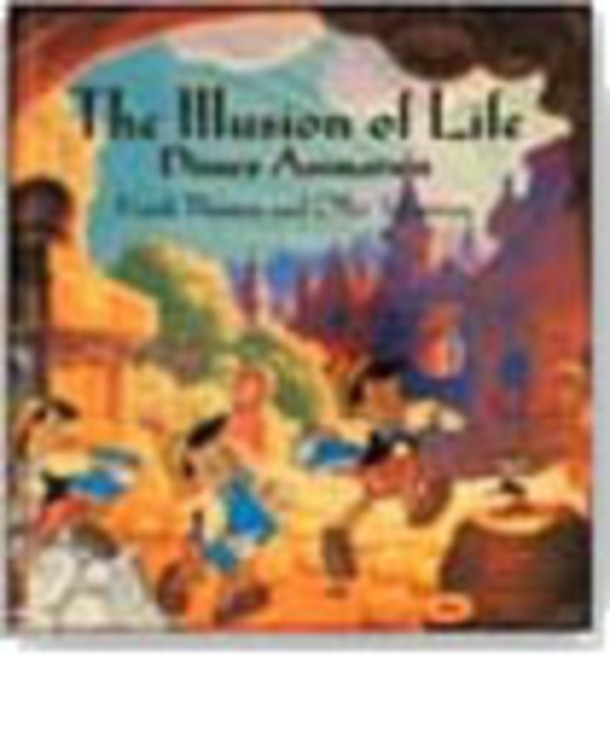 Illusion Of Life, The : Disney Animation | Thomas, Frank