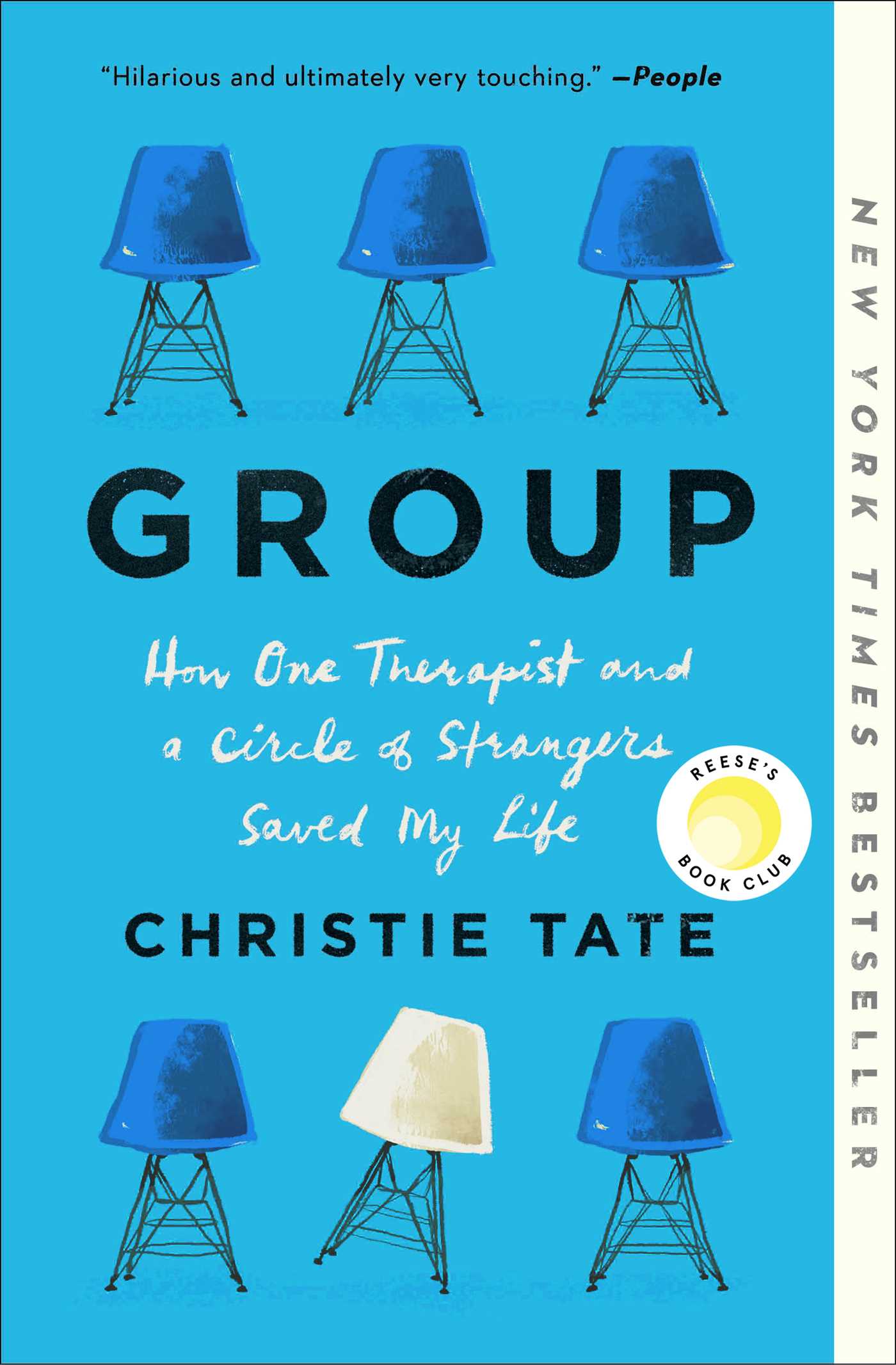 Group : How One Therapist and a Circle of Strangers Saved My Life | Tate, Christie