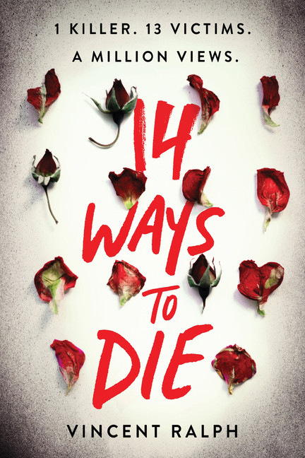 14 Ways To Die | Ralph, Vincent