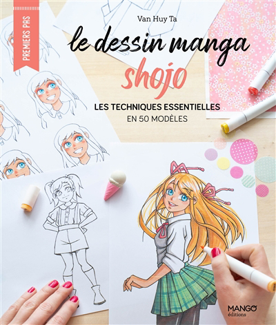 Dessin manga shojo : les techniques essentielles en 50 modèles (Le) | Ta, Van Huy