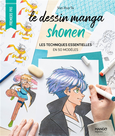 dessin manga shonen : les techniques essentielles en 50 modèles (Le) | Ta, Van Huy