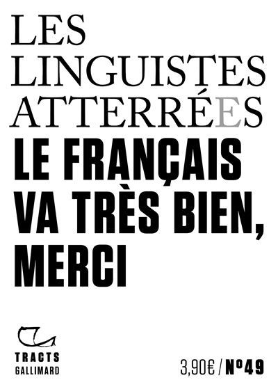 Tracts : Le français va très bien, merci  | 