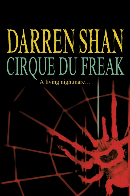 Cirque Du Freak : The Saga of Darren Shan Book One | Shan, Darren