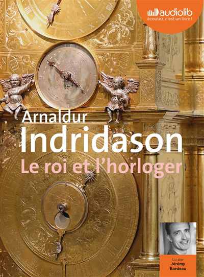 AUDIO - roi et l'horloger (Le) CD MP3 | Arnaldur Indridason