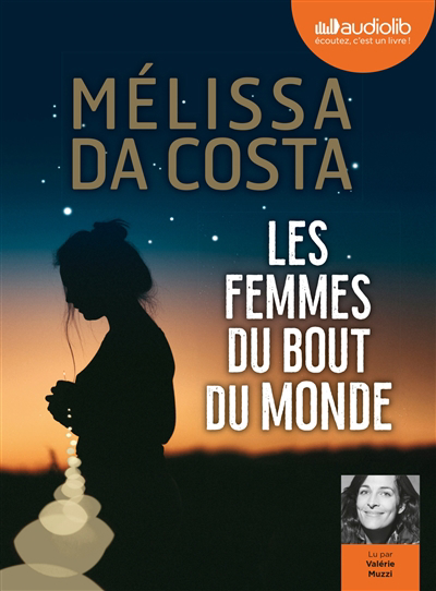 AUDIO - femmes du bout du monde (Les) CD MP3 | Da Costa, Mélissa
