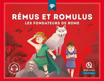 Rémus et Romulus : les fondateurs de Rome | Baron, Clémentine V.