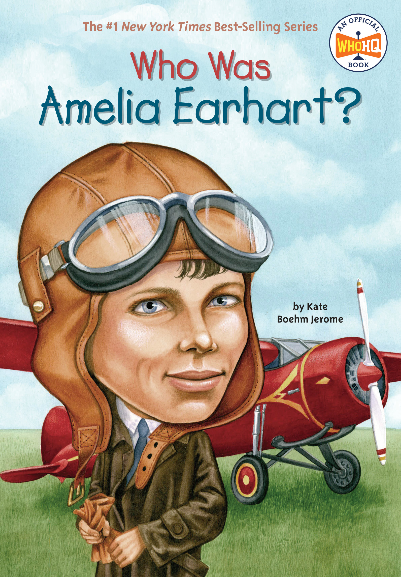 Who Was Amelia Earhart? | Jerome, Kate Boehm