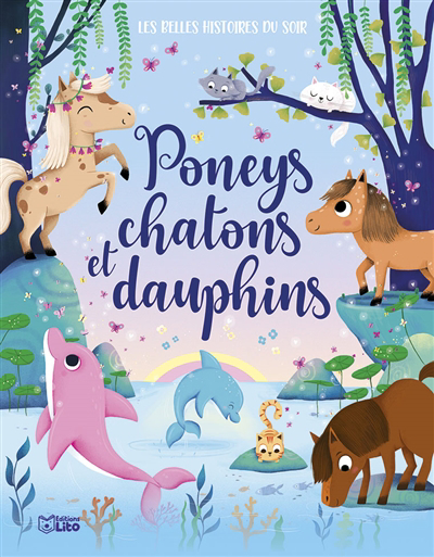 Poneys, chatons et dauphins | Elia