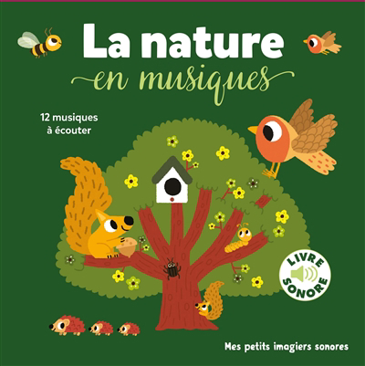 Nature en musiques (La) : 12 musiques à écouter | Billet, Marion