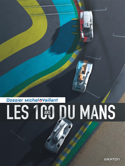 100 ans du Mans (Les) | Beauvallet, Laurent