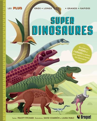 Super dinosaures : Les plus gros, longs, grands, rapides | Fitchard, Felicity