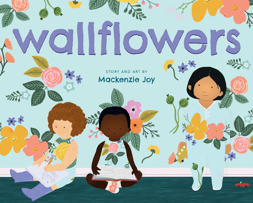 Wallflowers | Joy, Mackenzie