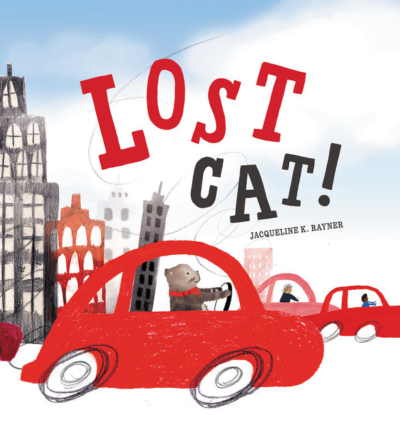 Lost Cat! | Rayner, Jacqueline K.