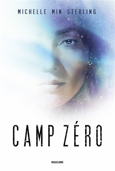 Camp Zéro | Sterling, Michelle