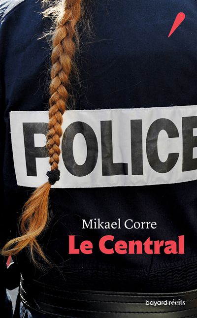 Central (Le) | Corre, Mikael
