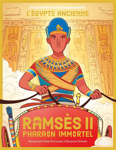 Ramsès II, pharaon immortel | Fernandez, Fabien
