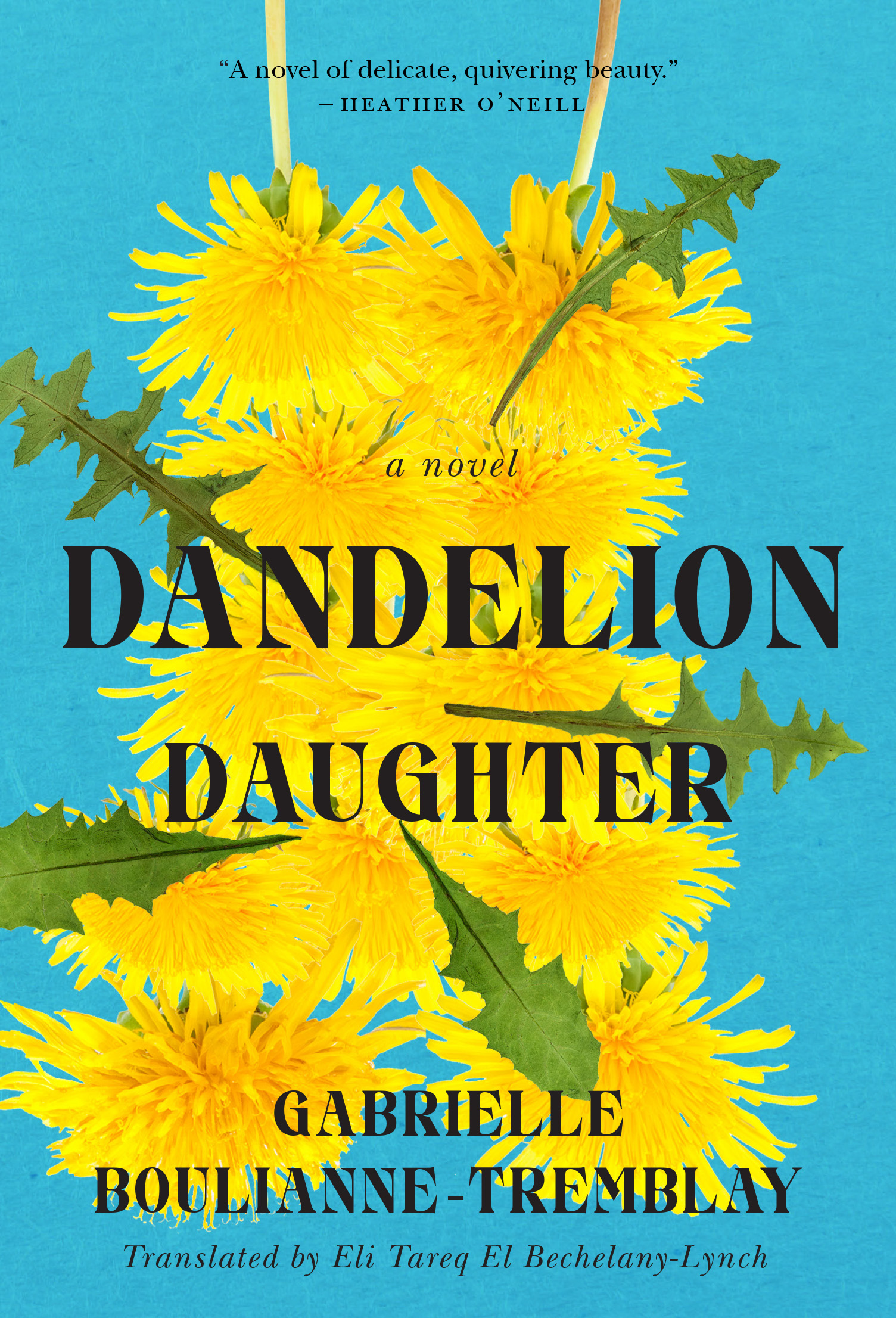 Dandelion Daughter | Boulianne-Tremblay, Gabrielle