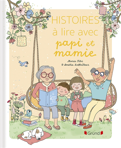 Histoires à lire avec papi et mamie | Tibi, Marie