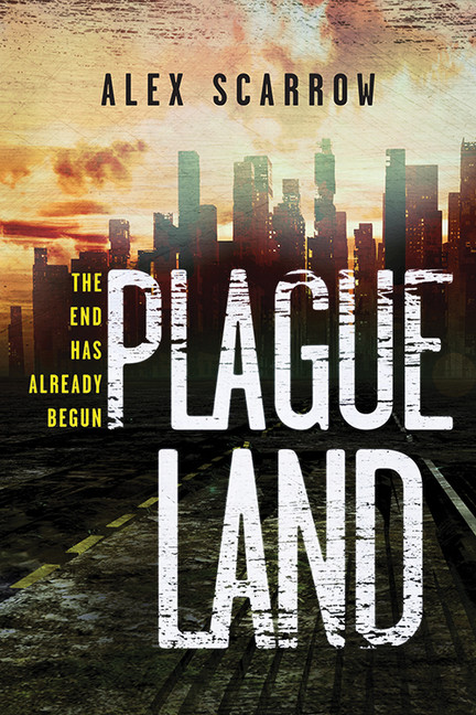 Plague Land | Scarrow, Alex