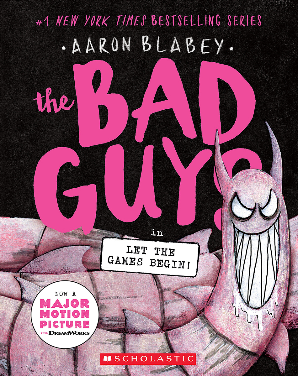 The Bad Guys in Let the Games Begin! (The Bad Guys #17) | Blabey, Aaron