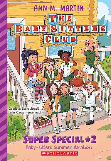The Baby-Sitters Club : Super Special Vol.2 - Baby-Sitters' Summer Vacation! | Martin, Ann M.