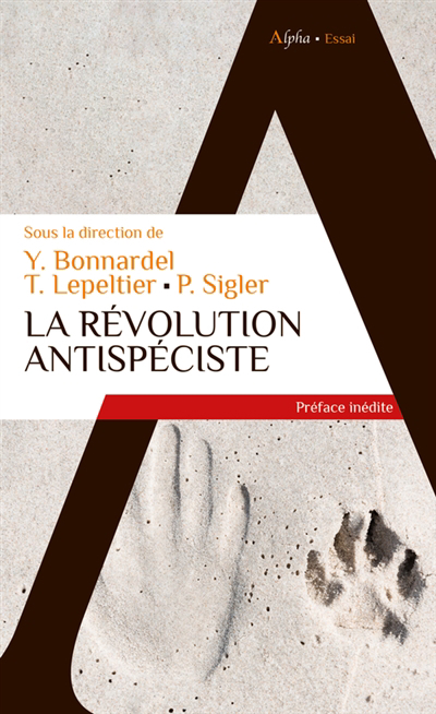 Révolution antispéciste (La) | Bonnardel, Yves