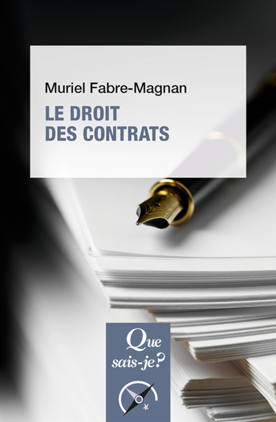 Droit des contrats (Le) | Fabre-Magnan, Muriel