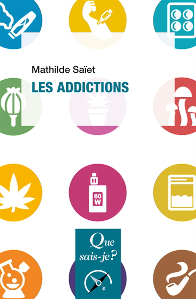 Addictions (Les) | Saïet, Mathilde