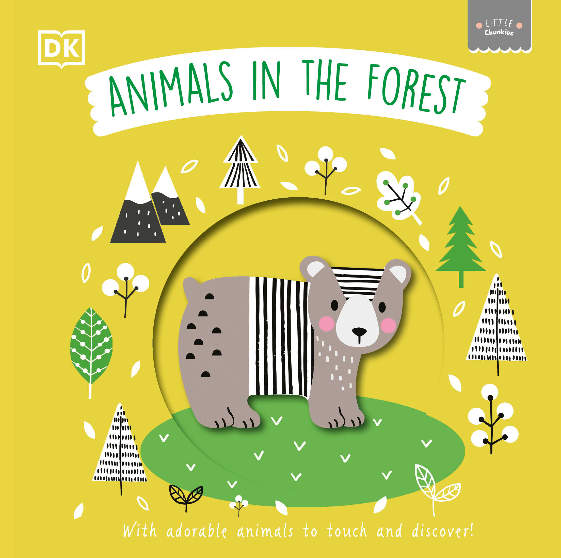 Little Chunkies - Animals in the Forest : With Adorable Animals to Touch and Discover | 