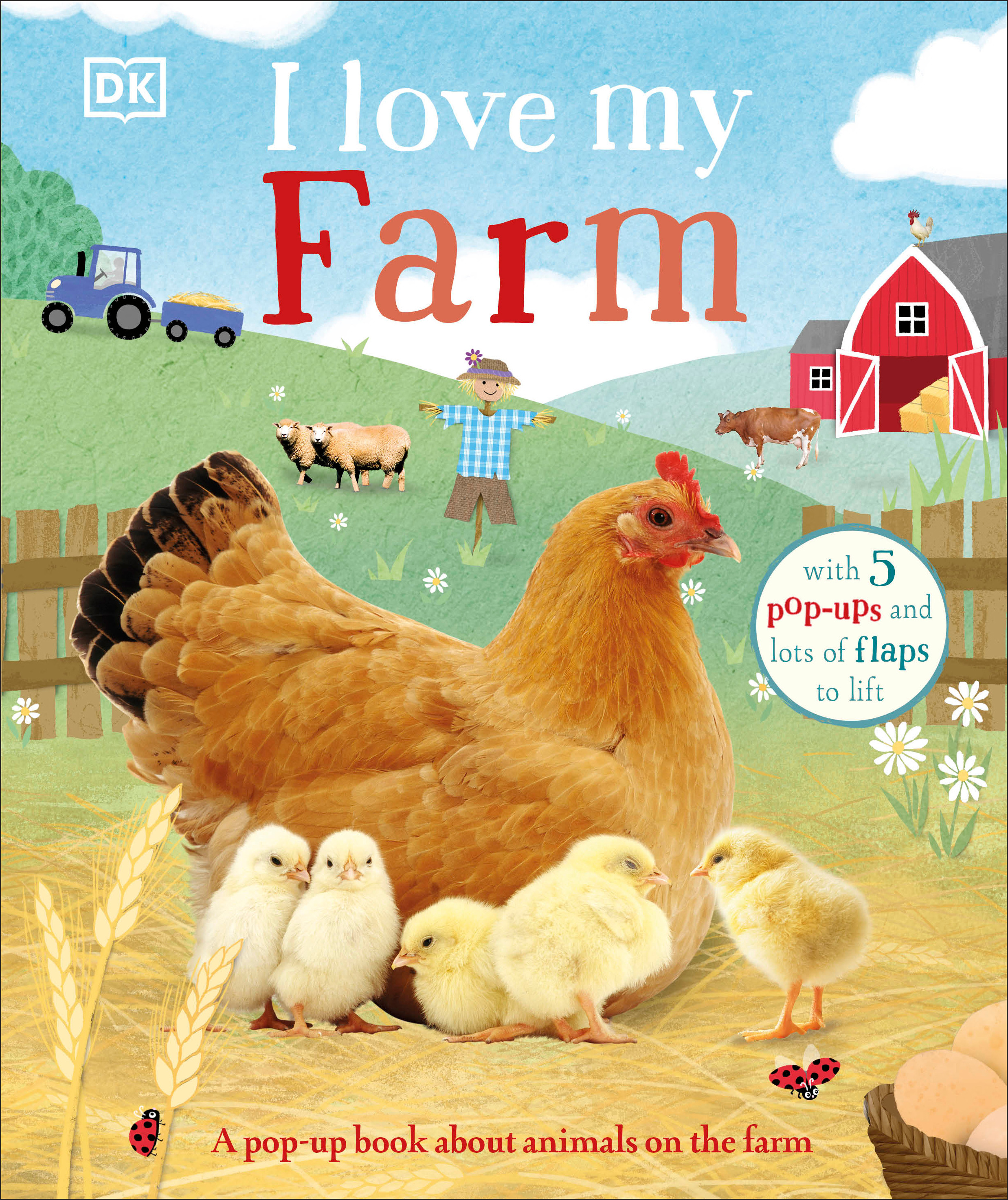 I Love My Farm : A Pop-Up Book About Animals on the Farm | 