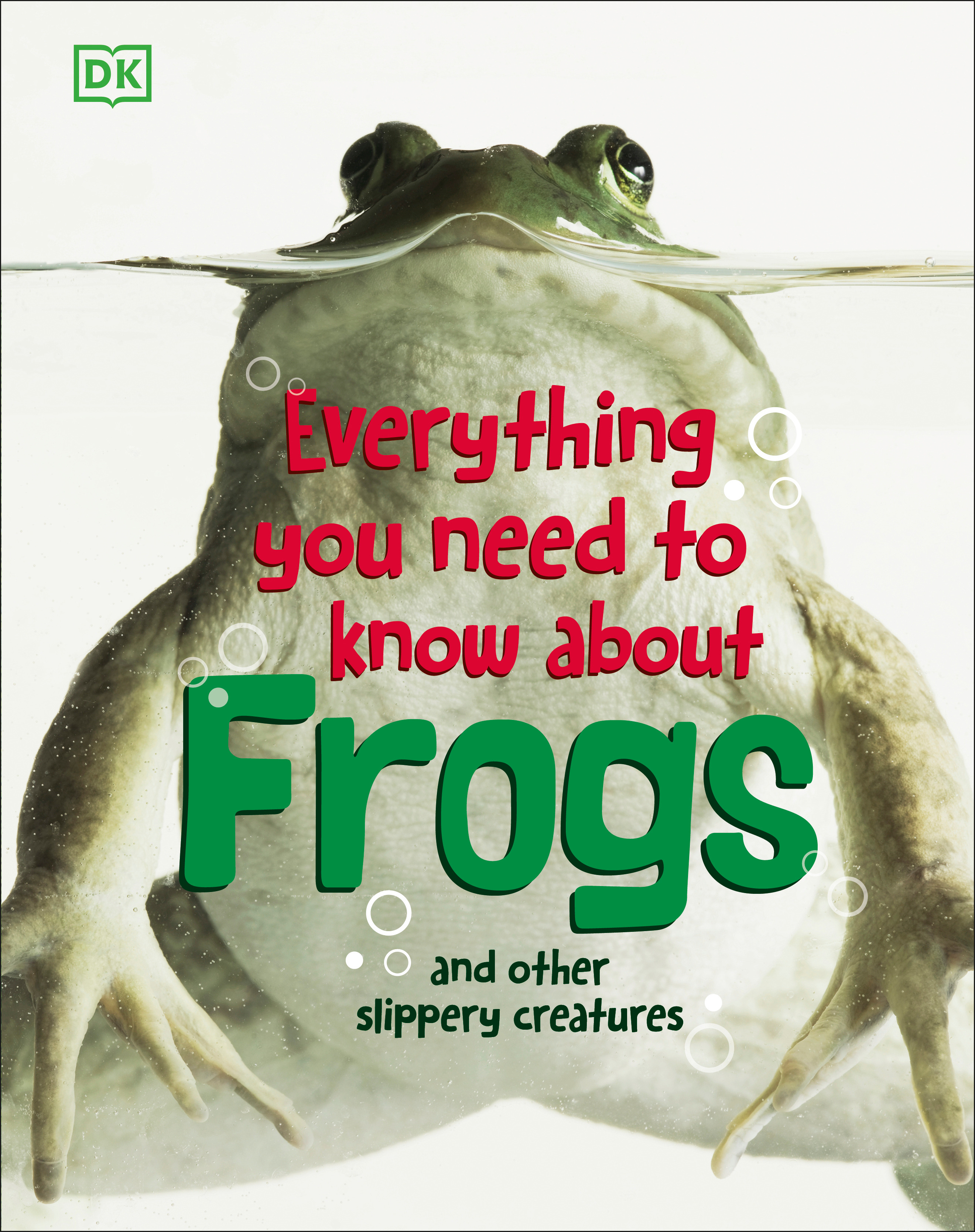 Everything You Need to Know About Frogs and Other Slippery Creatures | 