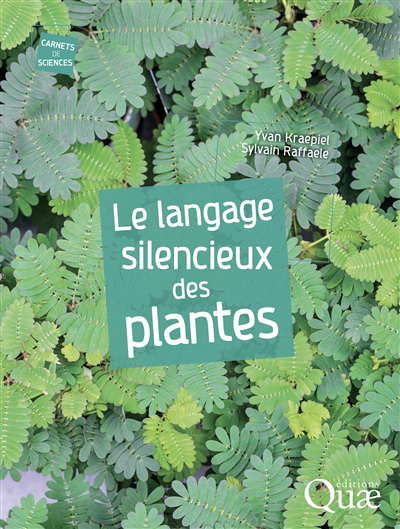 langage silencieux des plantes (Le) | Kraepiel, Yvan