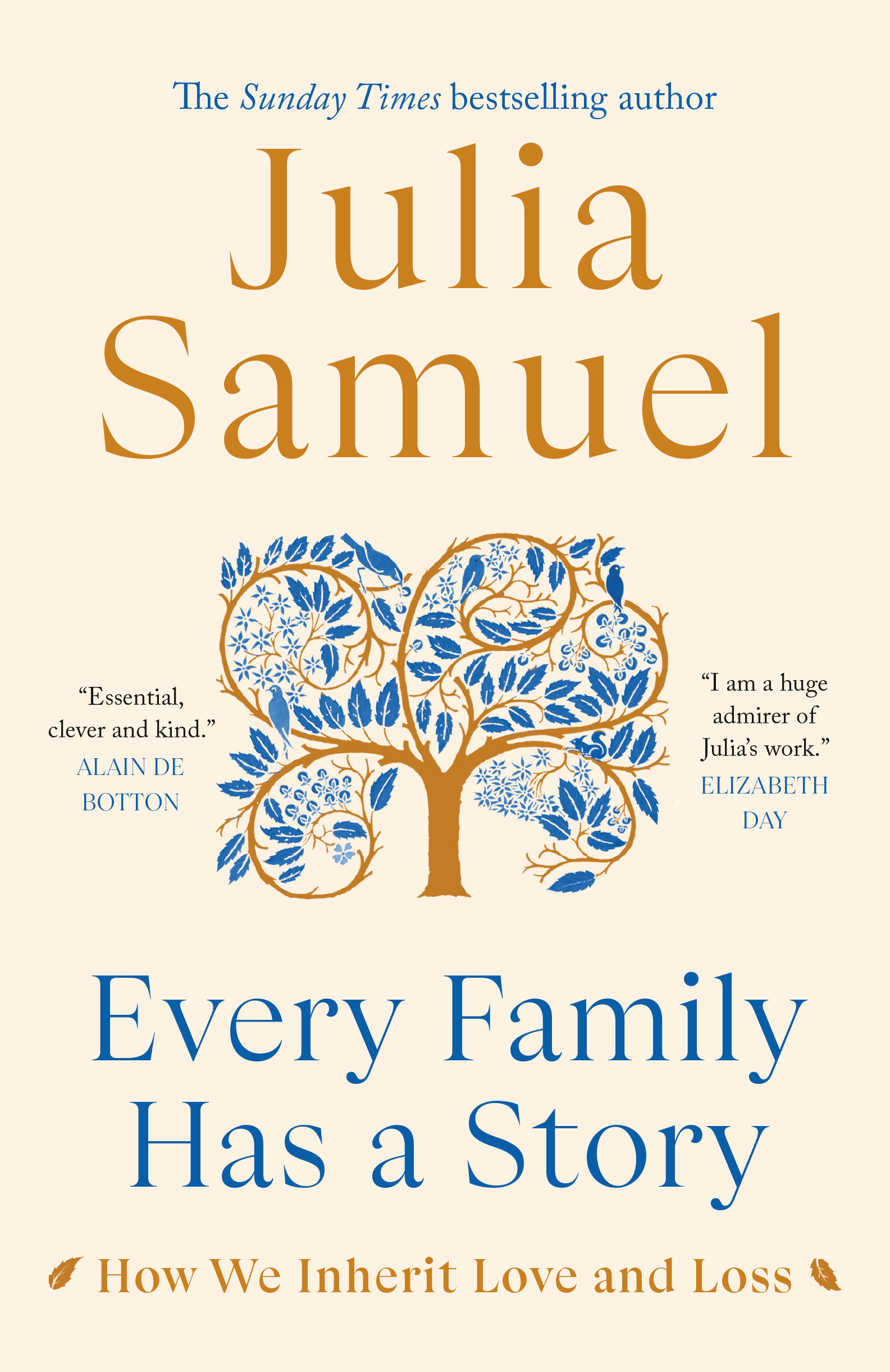 Every Family Has a Story : How We Inherit Love and Loss | Samuel, Julia