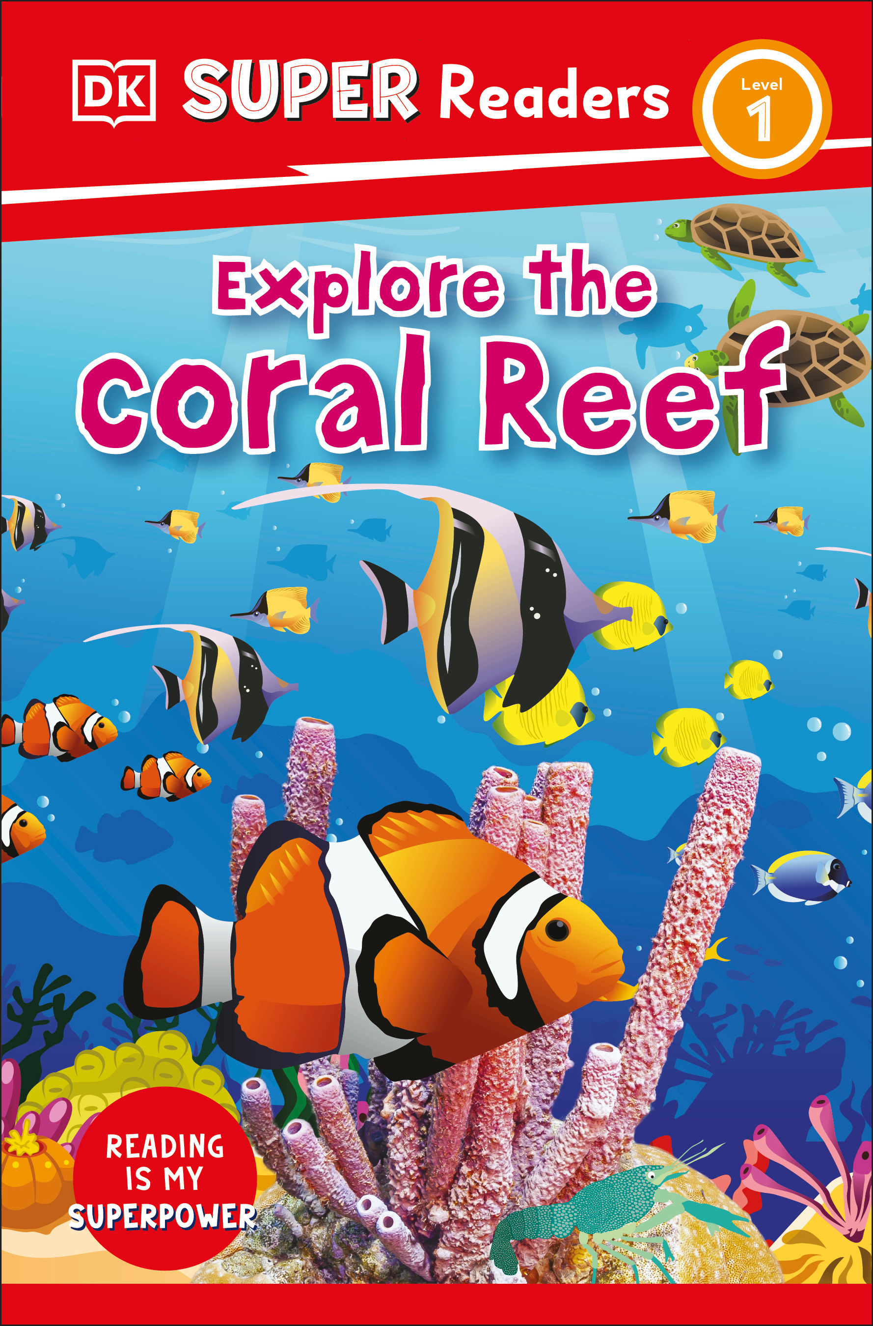 DK Super Readers Level 1 - Explore the Coral Reef | 