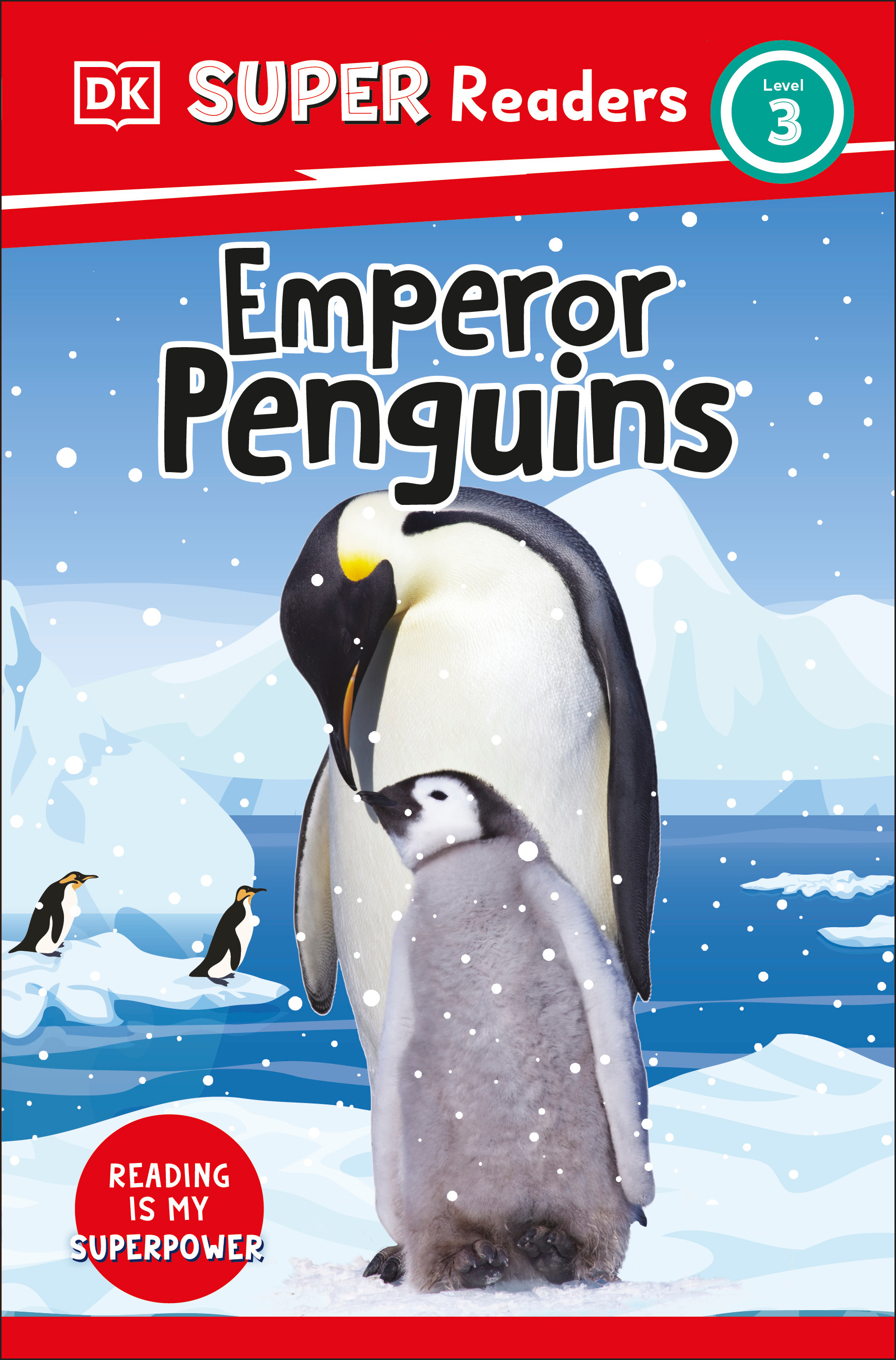 DK Super Readers Level 3 - Emperor Penguins | 