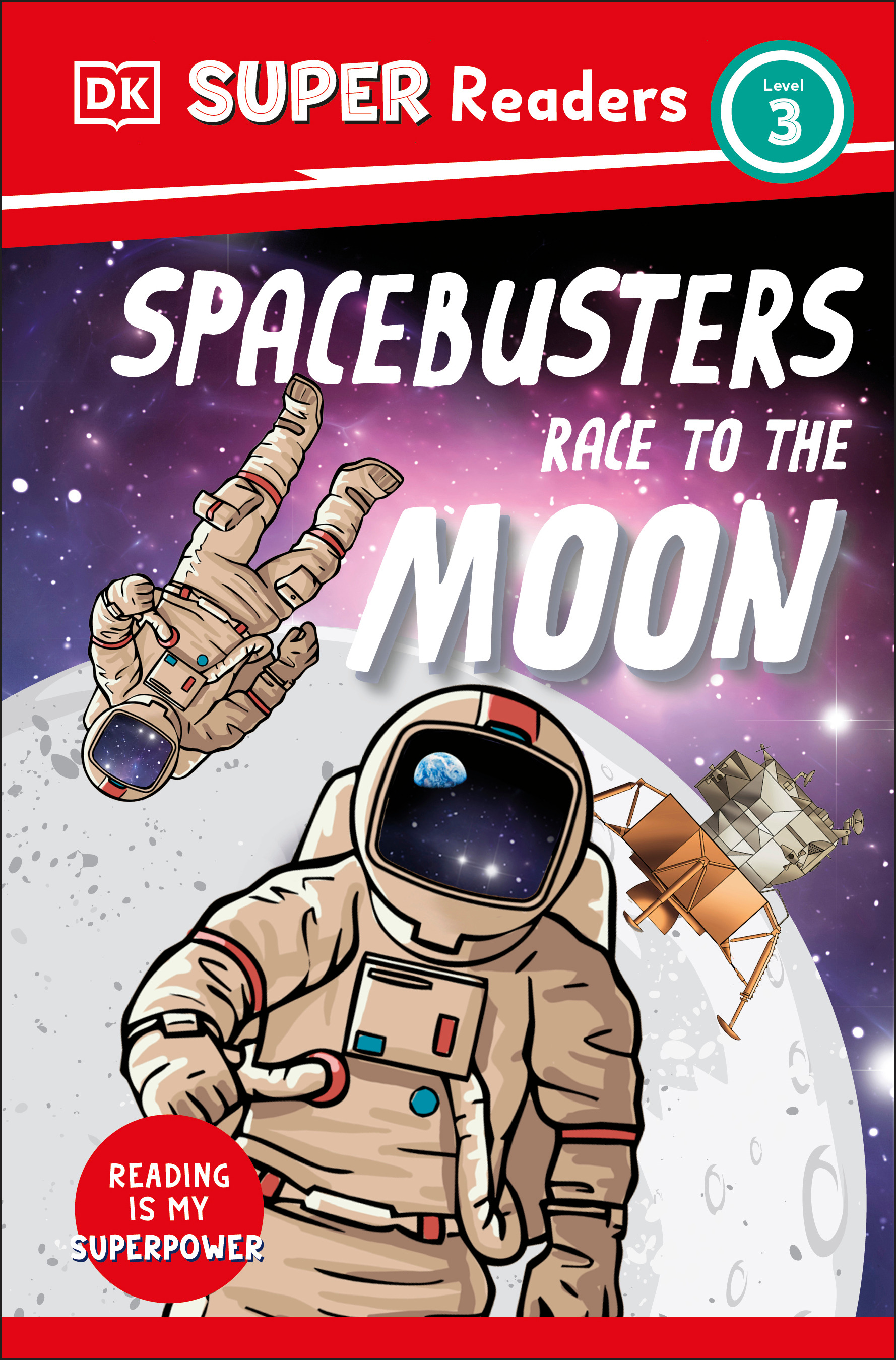 DK Super Readers Level 3 - Space Busters Race to the Moon | 