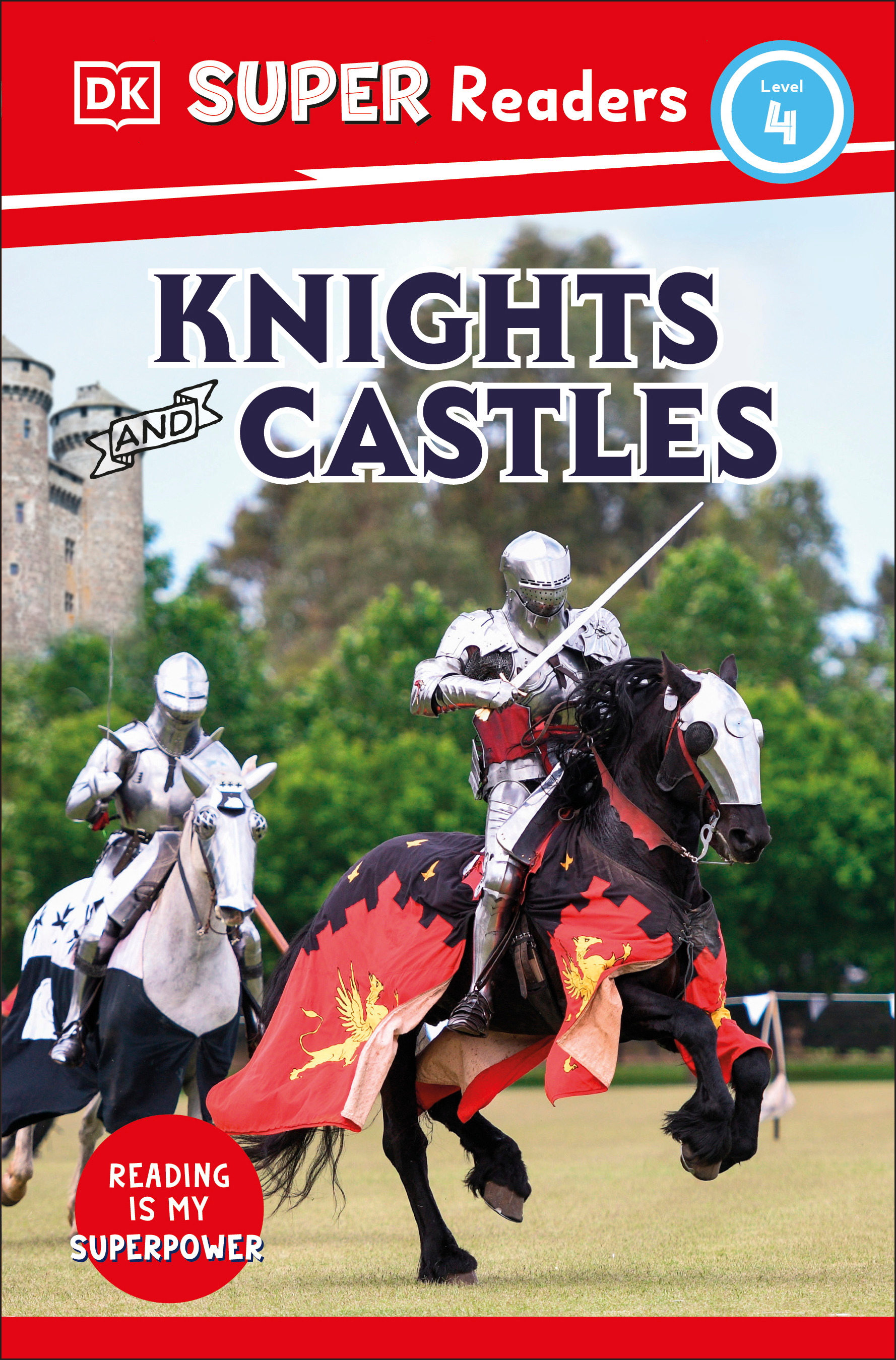 DK Super Readers Level 4 - Knights and Castles | 