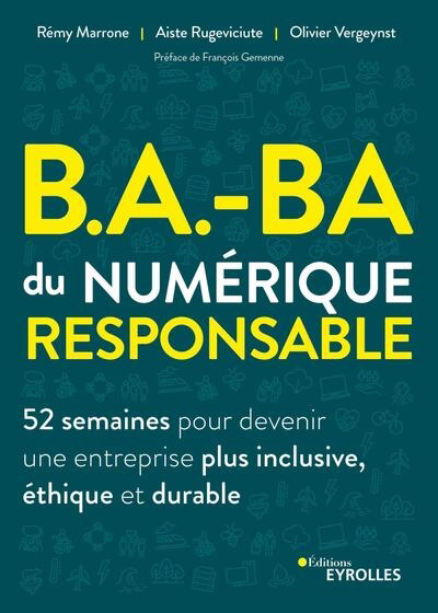 B.A.-BA du numérique responsable : 52 semaines pour devenir une entreprise plus inclusive, éthique et durable | Marrone, Rémy