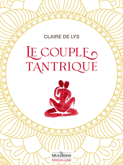 Couple tantrique (Le) | Lys, Claire