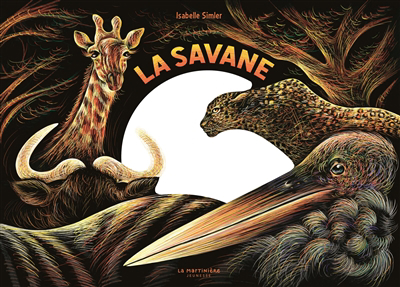 Savane : une nuit... (La) | Simler, Isabelle