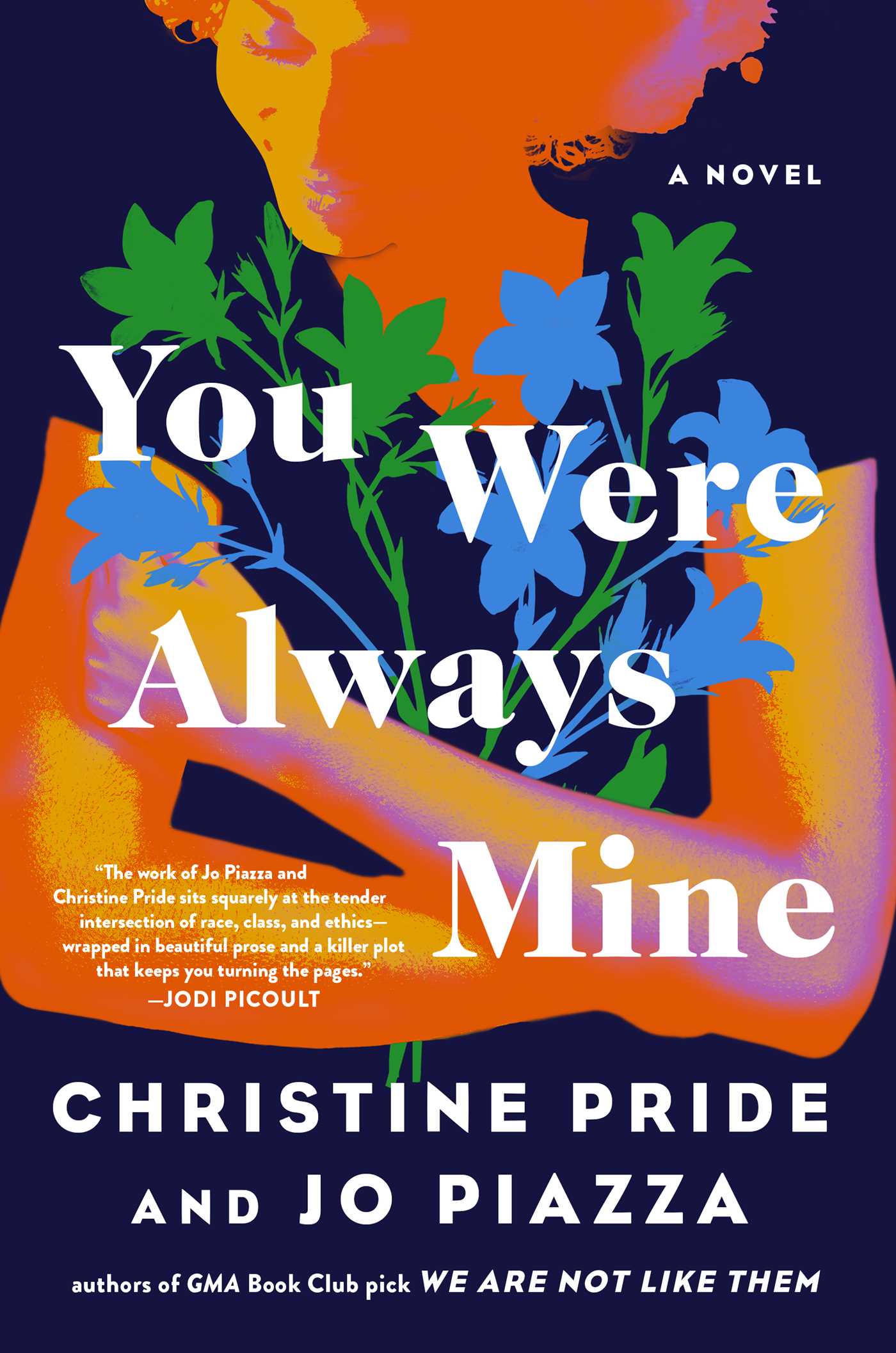You Were Always Mine : A Novel | Pride, Christine