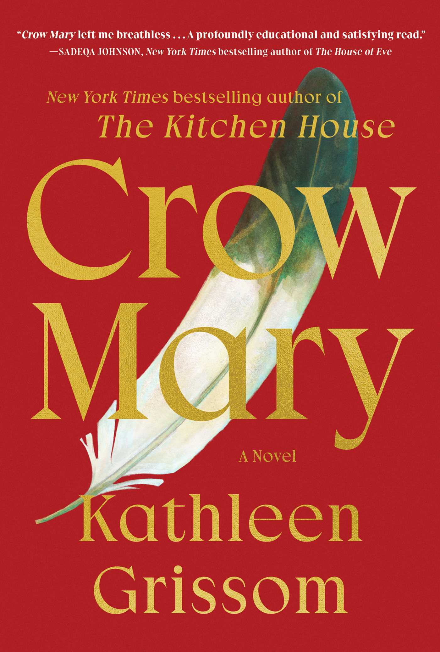 Crow Mary : A Novel | Grissom, Kathleen