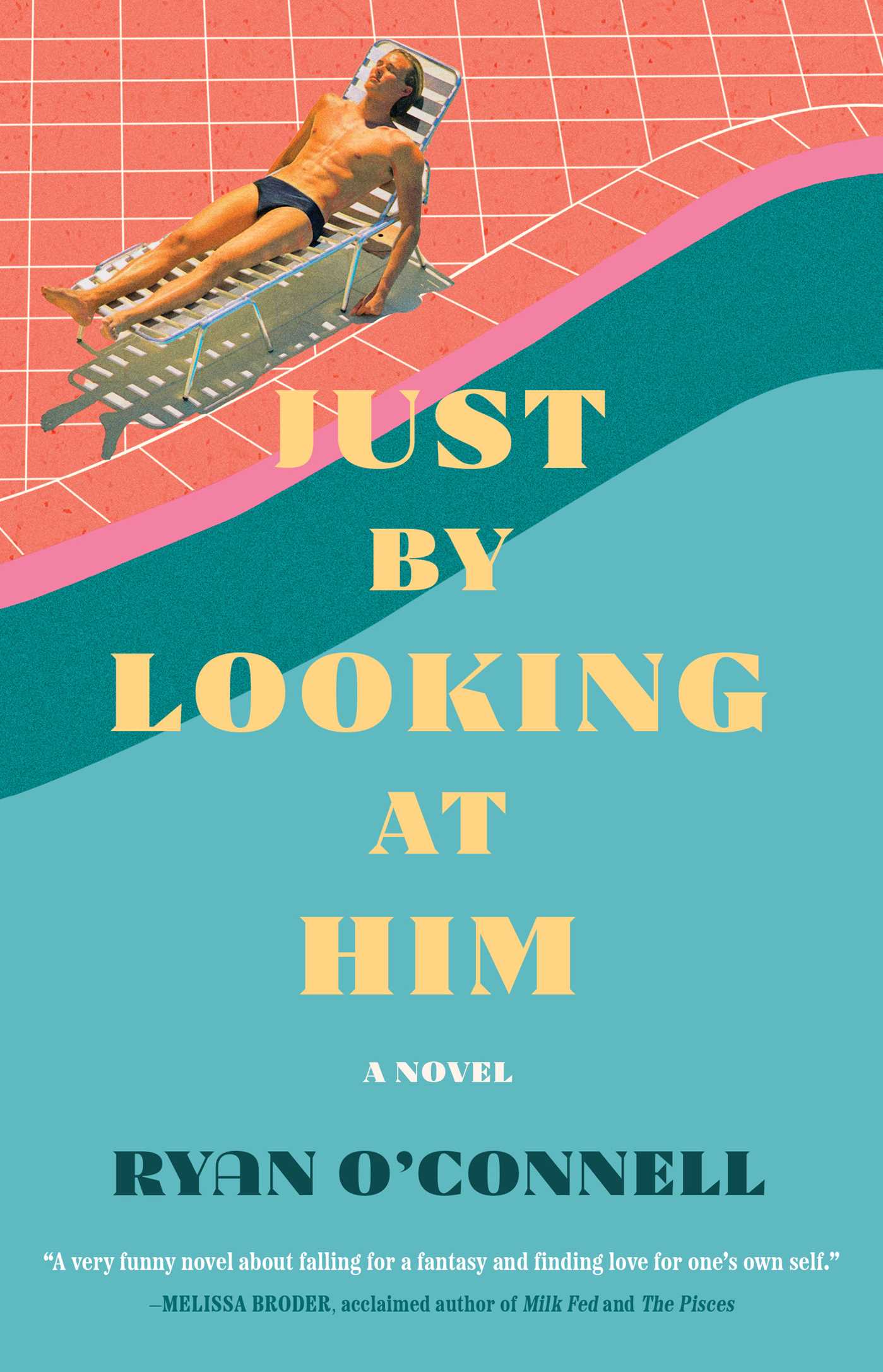 Just by Looking at Him : A Novel | O'Connell, Ryan
