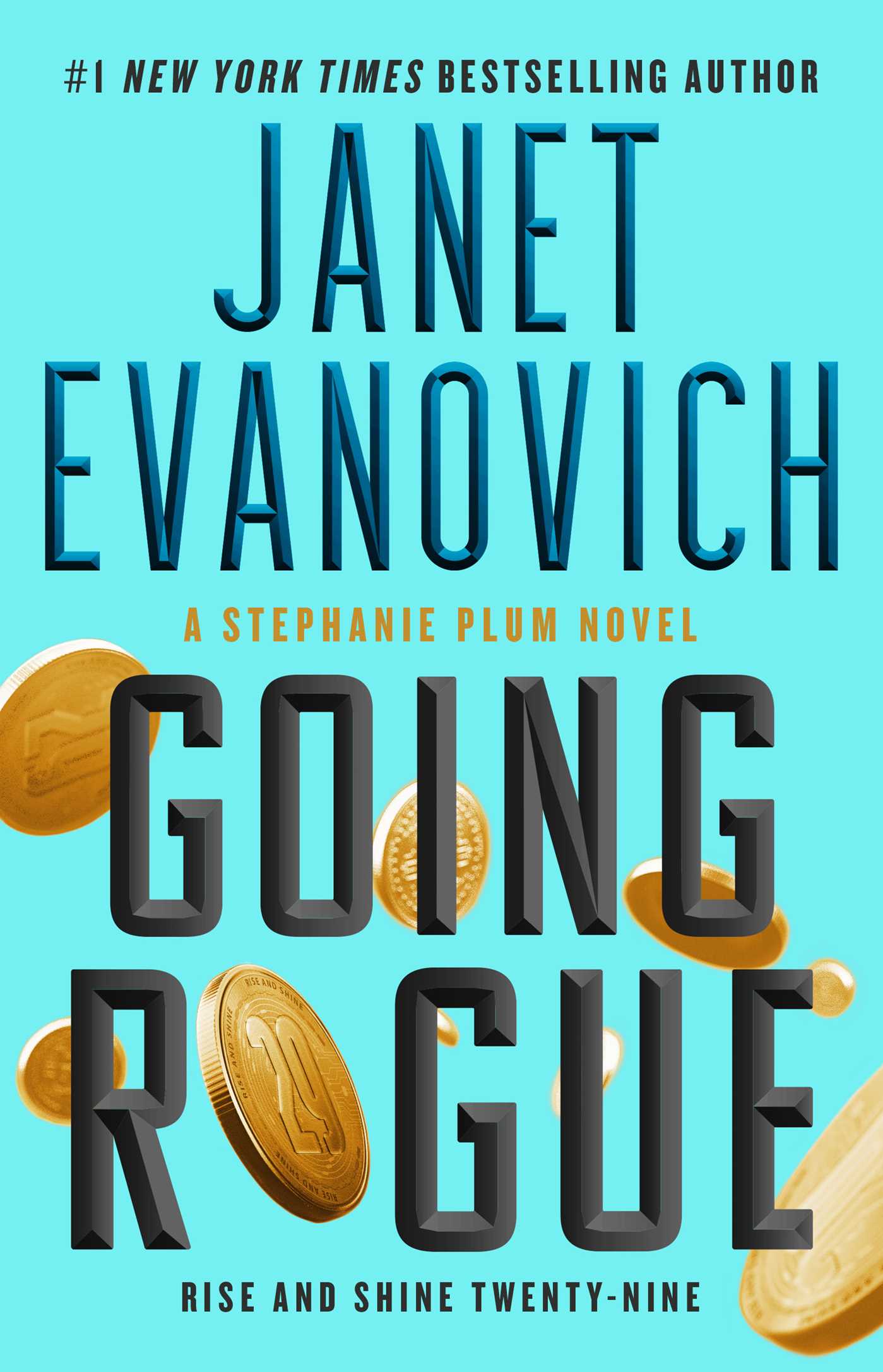 Going Rogue : Rise and Shine Twenty-Nine | Evanovich, Janet