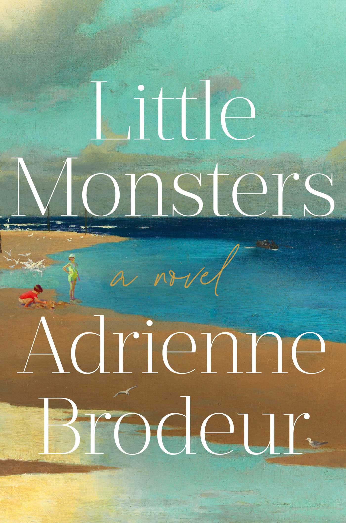 Little Monsters | Brodeur, Adrienne