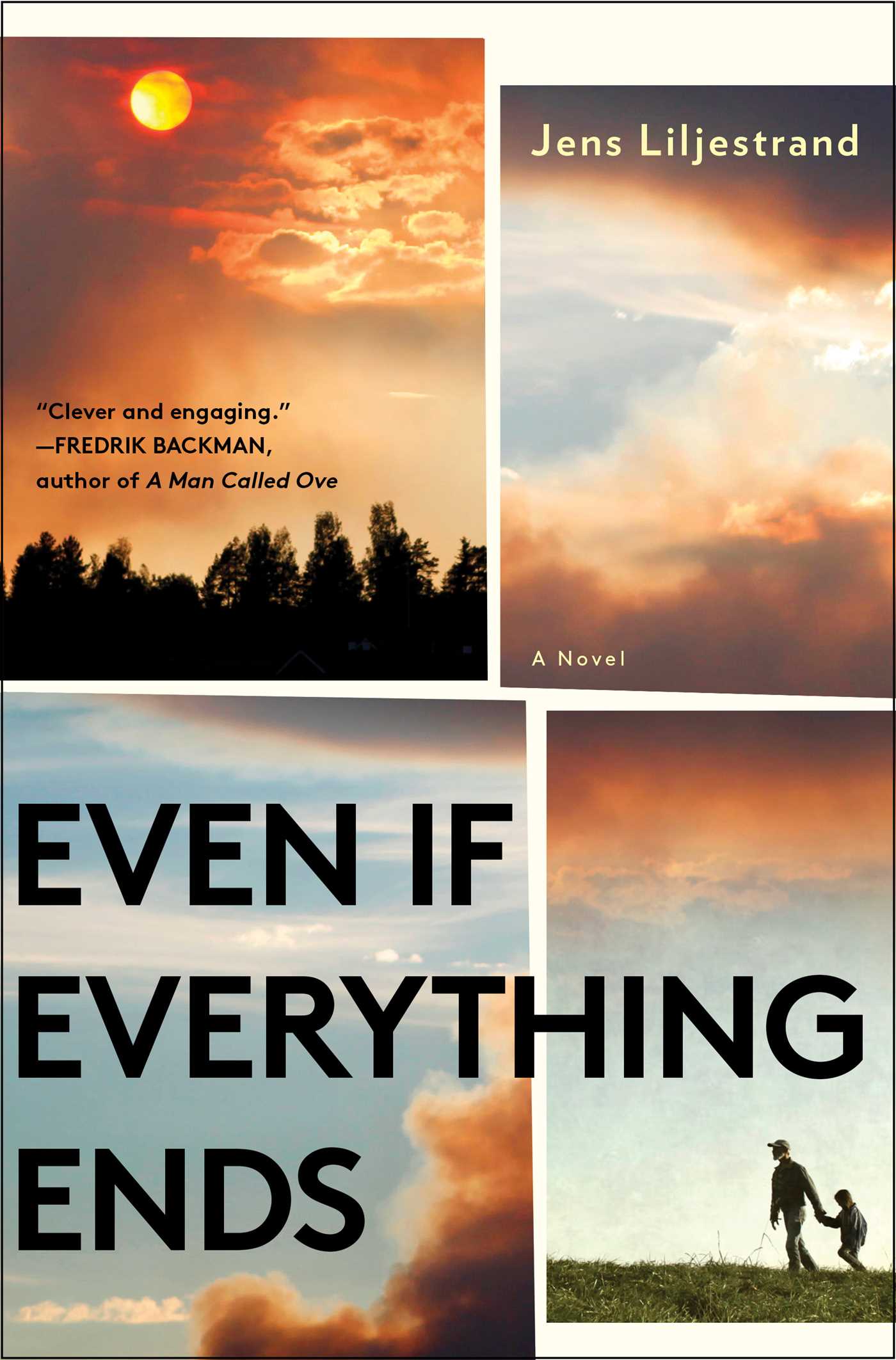 Even If Everything Ends | Liljestrand, Jens