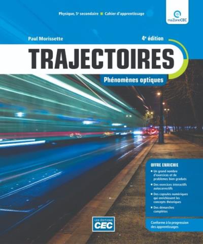 Trajectoires Optique et Mécanique 4e Éd. - Secondaire 5 - Versions imprimée et numérique | 